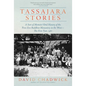 Tassajara Stories: A Sort of Memoir/Oral History of the First Zen Buddhist Monastery in the West--The First Year, 1967 - Hardcover
