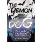 The Demon and The doG - Paperback