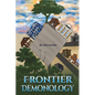 Frontier Demonology - Paperback