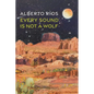 Every Sound Is Not a Wolf - Paperback