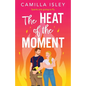 The Heat of the Moment - Paperback