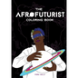 The Afrofuturist Coloring Book - Paperback