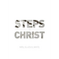 Steps to Christ 1882 Edition - Paperback