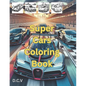 Super Cars Coloring Book: Fast Cars For Coloring Book - Paperback
