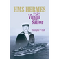 HMS HERMES and the Virgin Sailor - Paperback