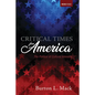 Critical Times for America: The Politics of Cultural Amnesia - Paperback