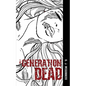 Generation Dead - Paperback