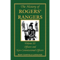 The History of Rogers' Rangers, Volume 3: Officers and Non-Commissioned Officers - Paperback