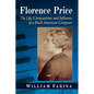 Florence Price: The Life, Compositions and Influence of a Black American Composer - Paperback