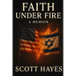 Faith Under Fire - Paperback