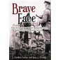 Brave Face: The Inspiring WWII Memoir of a Dutch/German Child - Hardcover