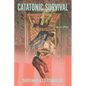 Catatonic Survival - Paperback