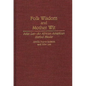 Folk Wisdom and Mother Wit: John Lee--An African American Herbal Healer - Hardcover