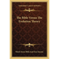 The Bible Versus The Evolution Theory - Paperback