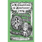A Kidnapping in Kentucky 1776 - Paperback