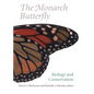 The Monarch Butterfly: Biology and Conservation - Hardcover