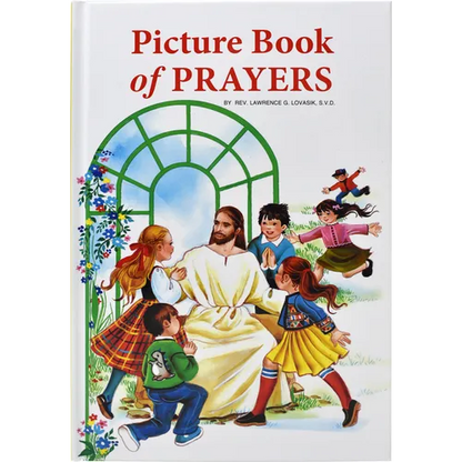 Picture Book of Prayers: Beautiful and Popular Prayers for Every Day and Major Feasts, Various Occasions and Special Days - Hardcover