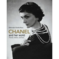 Chanel and Her World: Friends, Fashion, and Fame - Hardcover