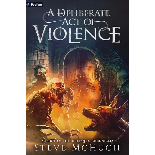 A Deliberate Act of Violence: A Vampire Thriller - Paperback