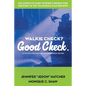 Walkie Check, Good Check: The Complete Guide To Being A Production Assistant In The Television & Film Industry - Paperback