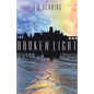 Broken Light - Paperback
