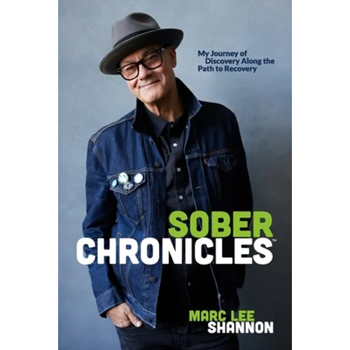 Sober Chronicles (TM): My Journey of Discovery Along the Path to Recovery - Paperback