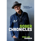 Sober Chronicles (TM): My Journey of Discovery Along the Path to Recovery - Paperback