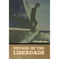 Voyage of the Liberdade - Hardcover