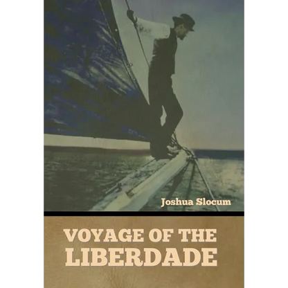 Voyage of the Liberdade - Hardcover