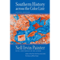 Southern History Across the Color Line, Second Edition - Paperback