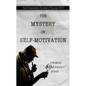 The Mystery of Self-Motivation - Paperback