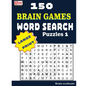 150 Brain Games - WORD SEARCH Puzzles 1 - Paperback
