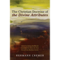 The Christian Doctrine of the Divine Attributes - Hardcover
