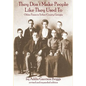 They Don't Make People Like They Used to - Hardcover