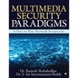 Multimedia Security Paradigms: A Peer-to-Peer Network Perspective - Paperback
