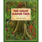 The Great Kapok Tree: A Tale of the Amazon Rain Forest - Hardcover