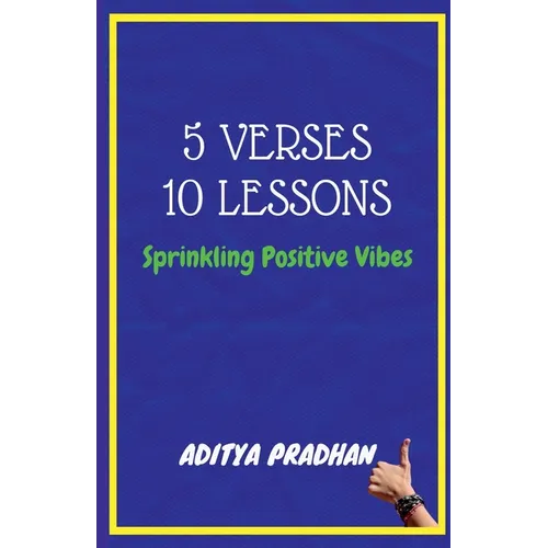 5 Verses, 10 Lessons: Sprinkling Positive Vibes - Paperback