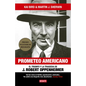 Prometeo Americano. El Libro Que Inspiró La Película Oppenheimer / American Prometheus - Hardcover