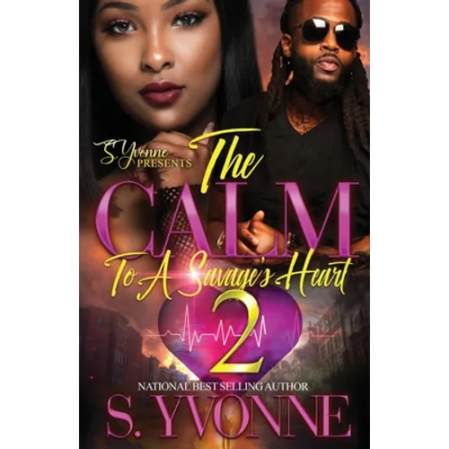 The Calm To A Savage's Heart 2: It's Still A Cold Winter With A Hot Boy Spin-Off - Paperback