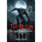 The Return: The Dark Stalker Journal - Paperback