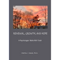 RENEWAL, GROWTH, AND HOPE A Psychologist Walks With Torah - Paperback