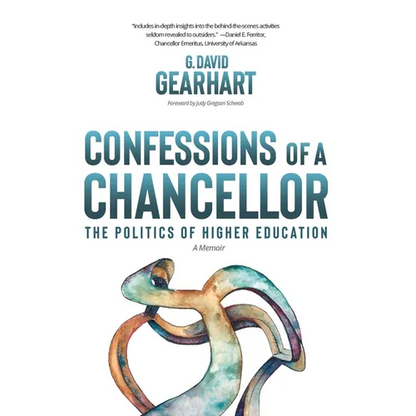 Confessions of a Chancellor: The Politics of Higher Education - Hardcover