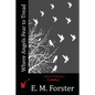 Where Angels Fear to Tread - Paperback