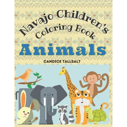 Navajo Children's Coloring Book: Animals - Paperback