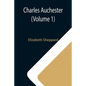 Charles Auchester (Volume 1) - Paperback