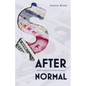 After Normal: Making Sense of the Global Economy - Paperback