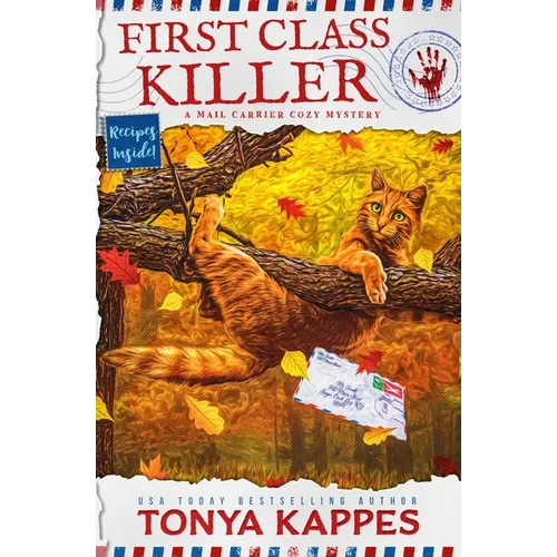 First Class Killer: A Cat Cozy Mystery: A Mail Carrier Cozy Mystery - Paperback