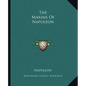 The Maxims Of Napoleon - Paperback