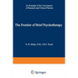 The Frontier of Brief Psychotherapy: An Example of the Convergence of Research and Clinical Practice - Paperback
