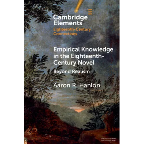Empirical Knowledge in the Eighteenth-Century Novel - Paperback